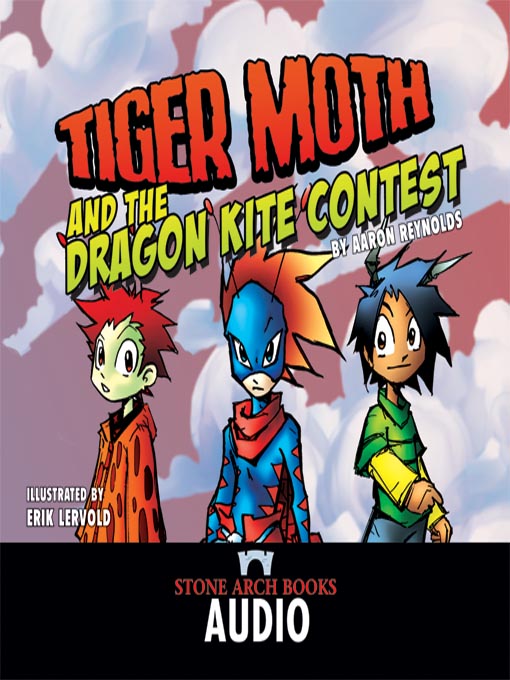 Title details for Tiger Moth and the Dragon Kite Contest by Aaron Reynolds - Wait list
